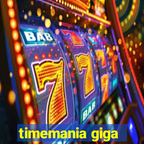 timemania giga-sena